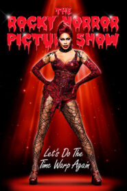 The Rocky Horror Picture Show: Let’s Do The Time Warp Again